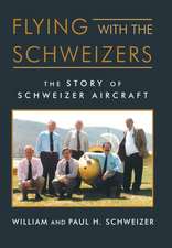 Flying with the Schweizers