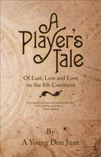 A Player's Tale