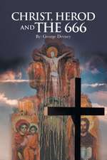 Christ, Herod and the 666