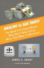 Wealthy by Age Thirty