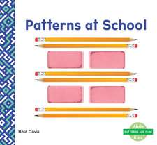 PATTERNS AT SCHOOL