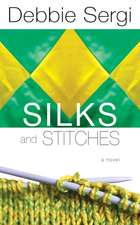 Silks and Stitches