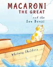 Macaroni the Great and the Sea Beast