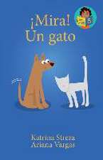 ¡Mira! Un Gato