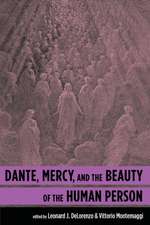 Dante, Mercy, and the Beauty of the Human Person