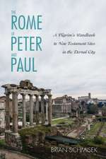 The Rome of Peter and Paul