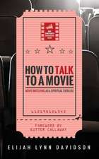 How to Talk to a Movie