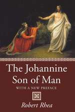 The Johannine Son of Man