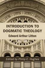 Introduction to Dogmatic Theology