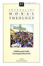 Journal of Moral Theology, Volume 7, Number 1