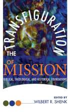 The Transfiguration of Mission