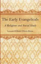 The Early Evangelicals