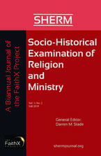 Socio-Historical Examination of Religion and Ministry, Volume 1, Issue 2