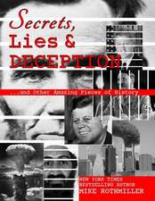 Secrets, Lies and Deception