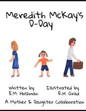 Meredith McKay's D-Day