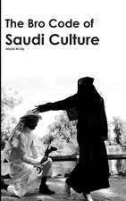 The Bro Code of Saudi Culture