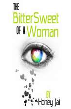 The Bittersweet of a Woman