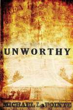 Unworthy