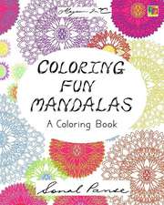 Coloring Fun Mandalas