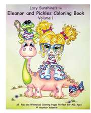 Lacy Sunshine's Eleanor and Pickles Coloring Book