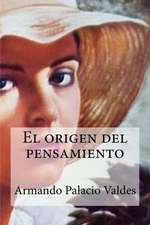 El Origen del Pensamiento