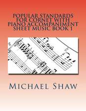 Popular Standards for Cornet with Piano Accompaniment Sheet Music Book 1