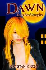 Dawn - Der Kuss Des Vampirs