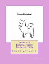 American Eskimo Happy Birthday Cards