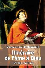 Itineraire de L'Ame a Dieu