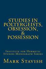 Studies in Poltergeists, Obsession, & Possession