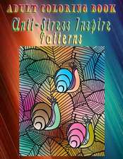 Adult Coloring Book Anti-Stress Inspire Patterns