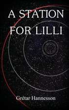 A Station for LILLI