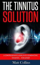 The Tinnitus Solution