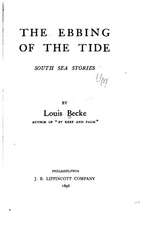 The Ebbing of the Tide, South Sea Stories