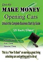 Quickly Make Money Opening Cars