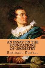 An Essay on the Foundations of Geometry