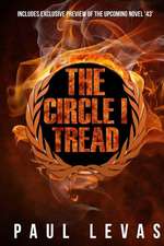 The Circle I Tread