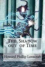 The Shadow Out of Time