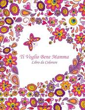 Ti Voglio Bene Mamma Libro Da Colorare 1