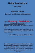 Currency Headwinds - Hedge Accounting V