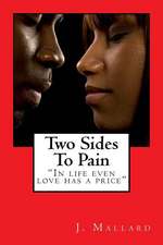 Two Sides to Pain