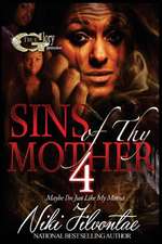 Sins of Thy Mother 4