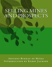 Selling Mines and Prospects