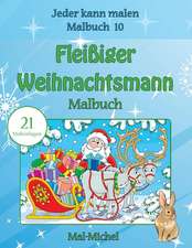 Fleissiger Weihnachtsmann Malbuch