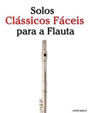 Solos Classicos Faceis Para a Flauta