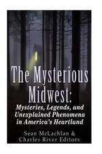 The Mysterious Midwest