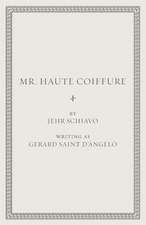 Mr. Haute Coiffure