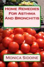 Home Remedies for Asthma and Bronchitis