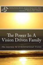 The Power in a Vision Driven Family