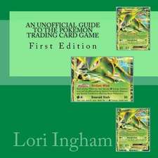 An Unofficial Guide to the Pokemon Trading Card Game